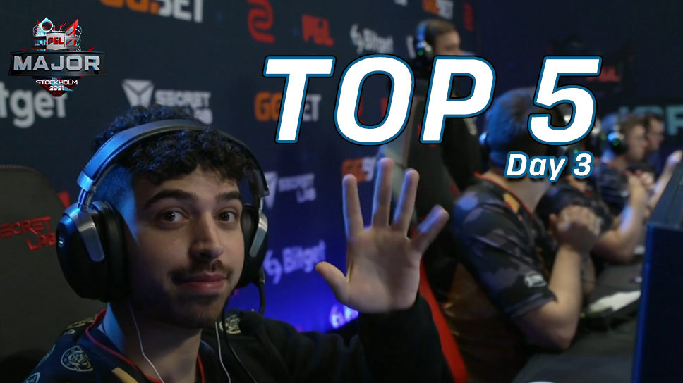 Top 5 Plays from PGL Stockholm Day 3. Relive the madness cover image