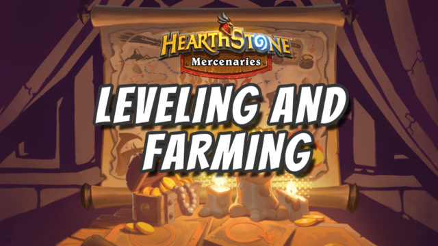 Hearthstone Mercenaries Farming guide: 10 tips to improve your party! preview image