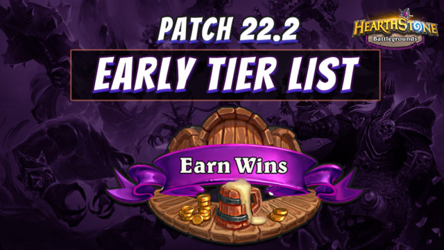 Hearthstone Battlegrounds early Tier List for Patch 22.2. preview image