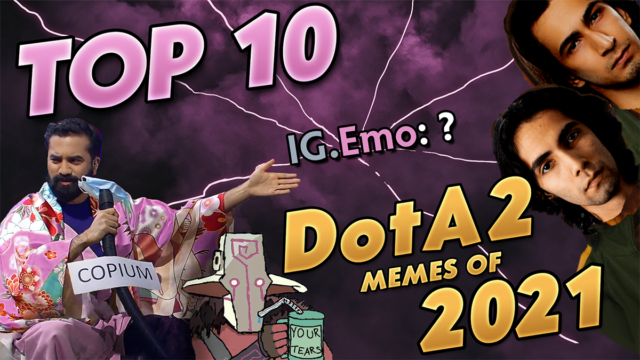 DOTA Rewind: The Top 10 Memes of 2021 preview image