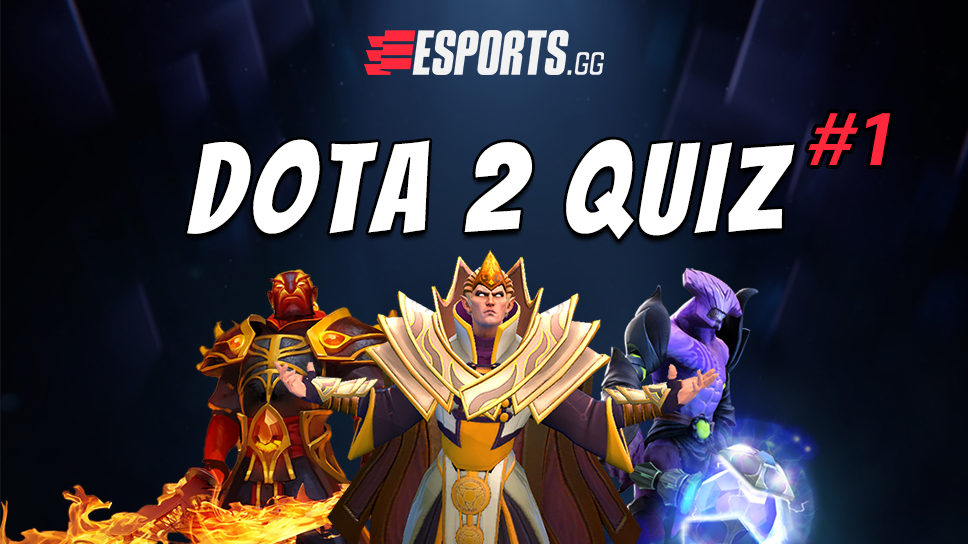 Dota 2 Quiz #1: Challenge yourself. You’ve got 15 questions and 500 seconds max cover image