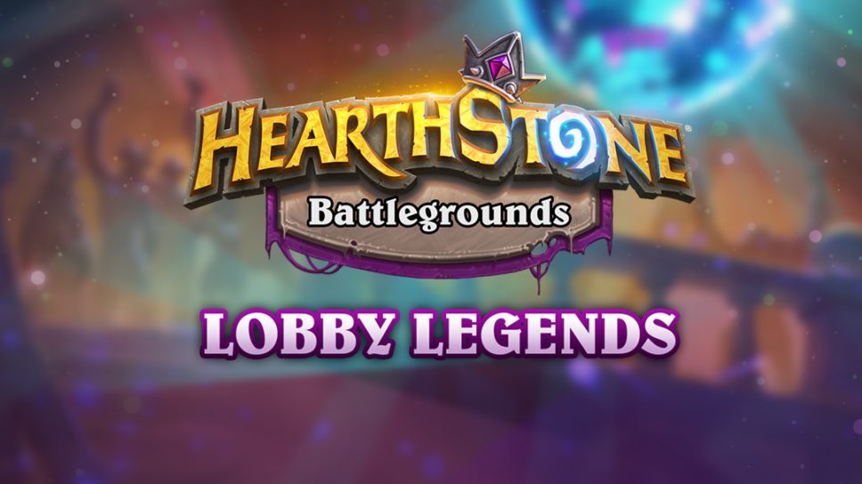 Everything to know about Hearthstone Battlegrounds: Lobby Legends Eternal Night! cover image