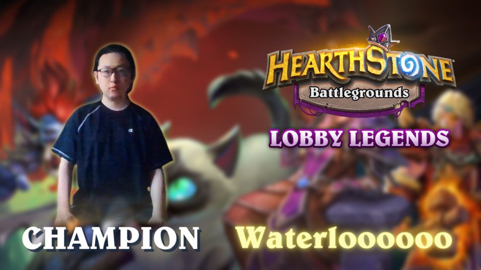 Waterloooooo becomes Hearthstone Battlegrounds: Lobby Legends Eternal Night champion! cover image