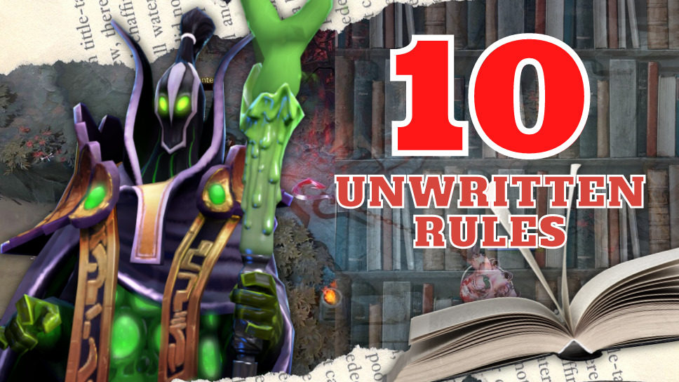 The 10 Unwritten Rules of Dota 2 cover image