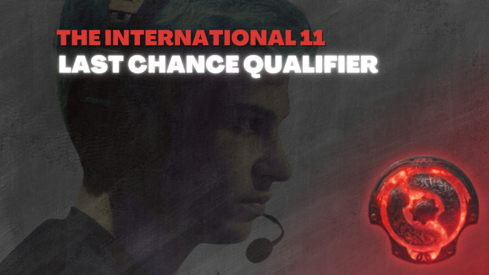 Who will win the TI11 Last Chance Qualifier? cover image