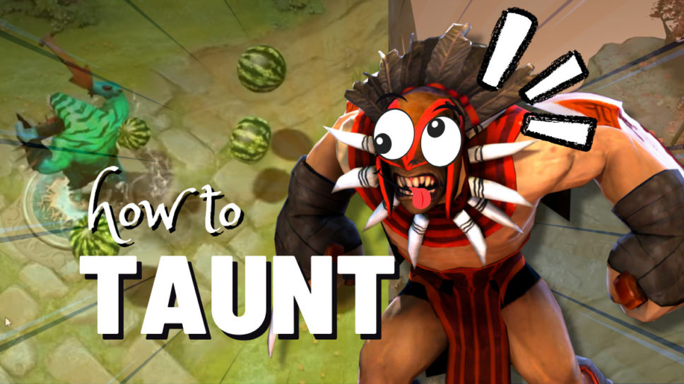 How to use Taunts in Dota 2 cover image
