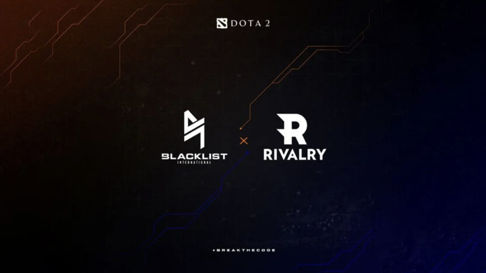 Blacklist International and Rivalry team up to form Blacklist Rivalry Dota 2 cover image