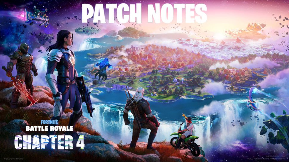 Fortnite Chapter 4 Season 1 Patch Notes cover image