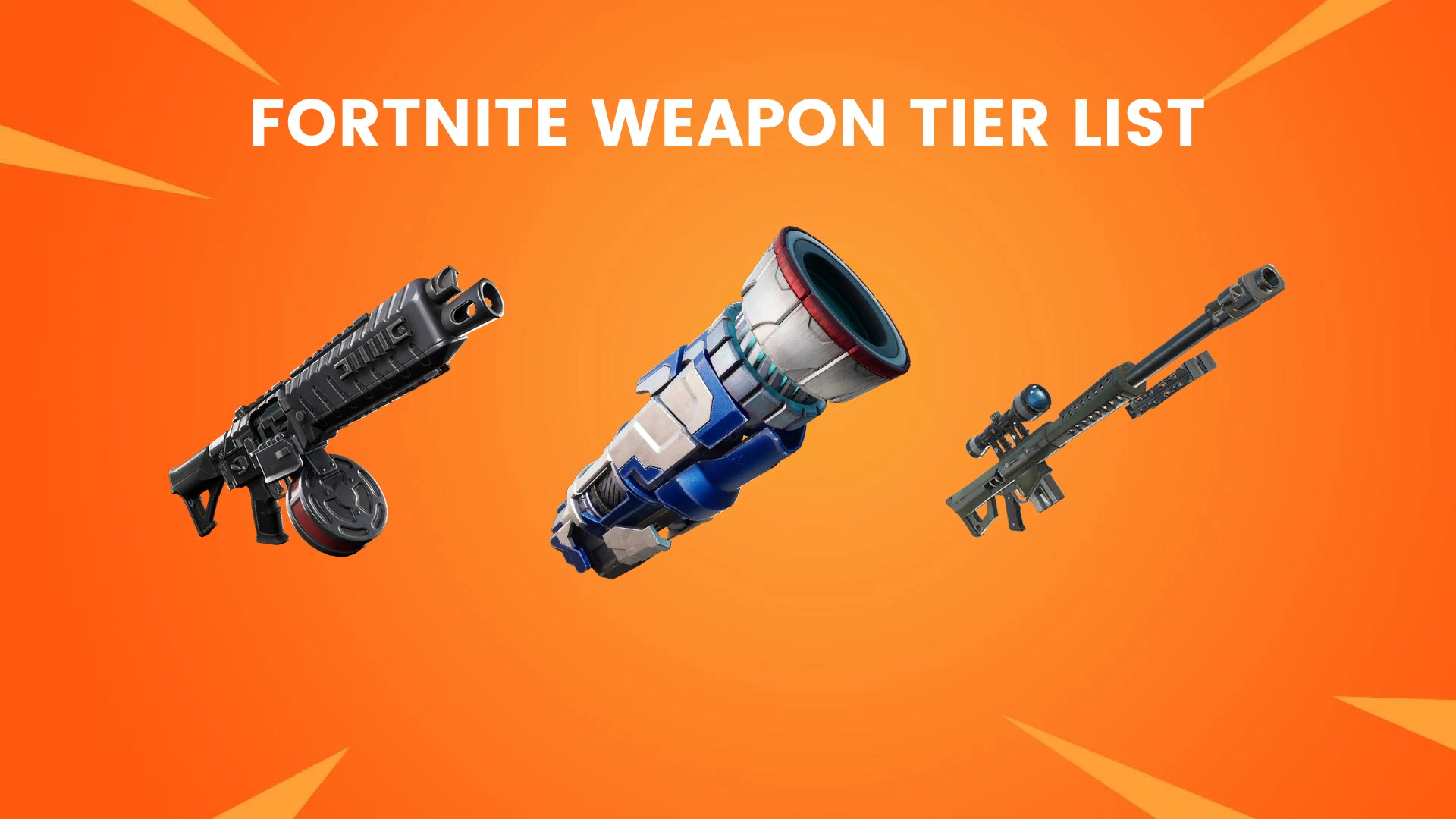 Fortnite Best Weapons - Tier List and Best Guns in Battle Royale