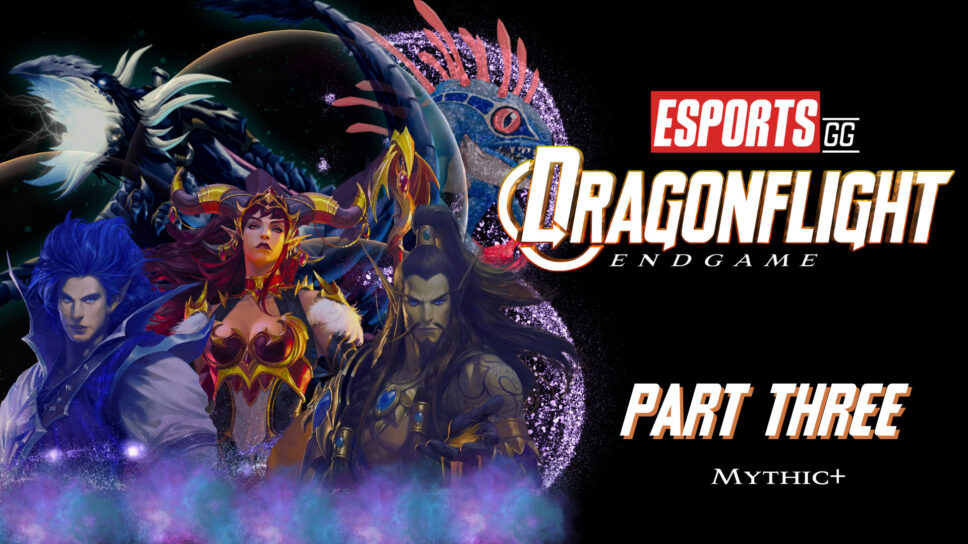 Dragonflight Endgame Pt. Three: How to do Mythic+ dungeons cover image