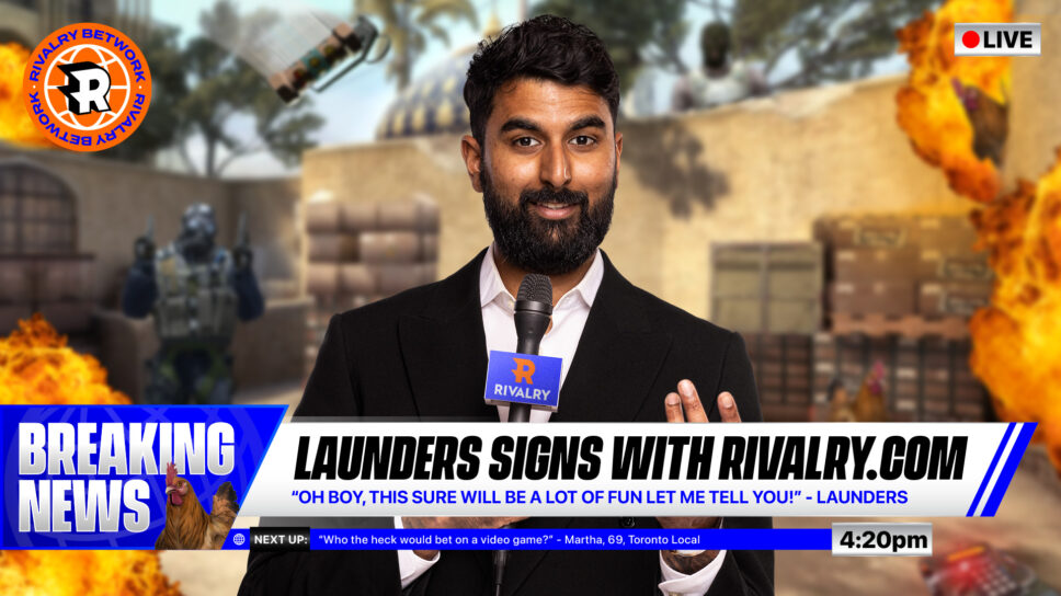 Rivalry and Launders launch Launders News Network and exciting esports events for CS:GO fans in Toronto cover image