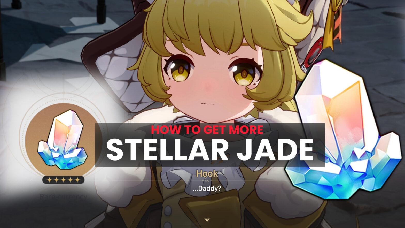 How to Get and Farm Stellar Jades Fast