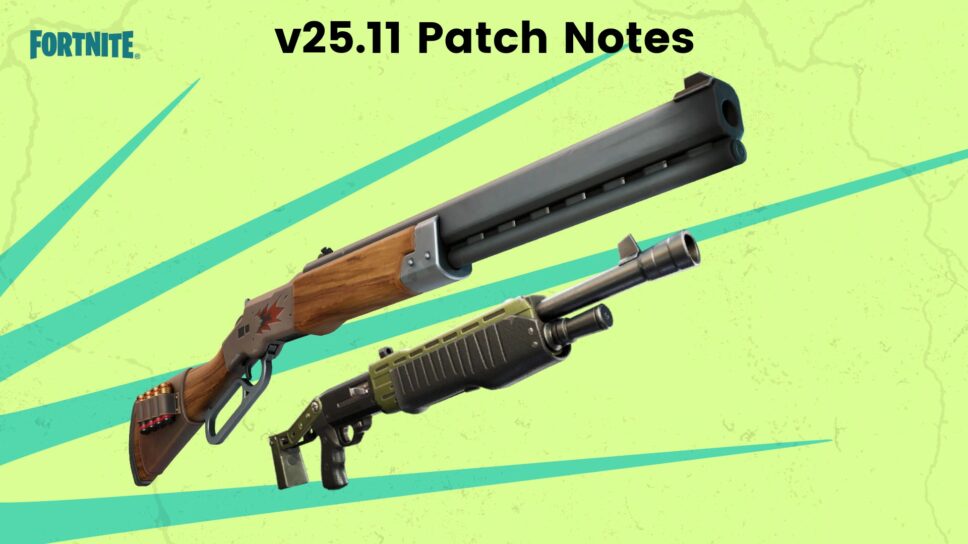 Fortnite v25.11 Patch Notes: Explosive Repeater Rifle & Pump Shotgun returns cover image
