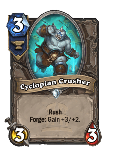 Cyclopian Crusher - Forge Keyword Hearthstone card<br>Image via Blizzard