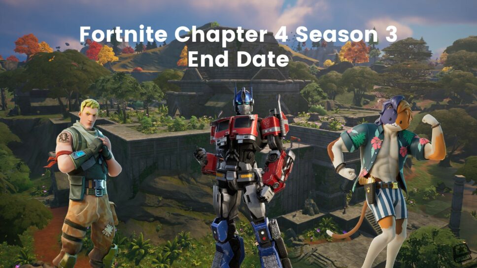 When does Fortnite Chapter 4 Season 3 end? cover image
