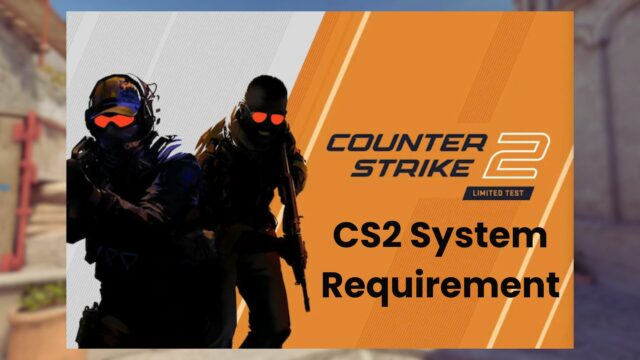 Counter-Strike 2 System Requirements preview image