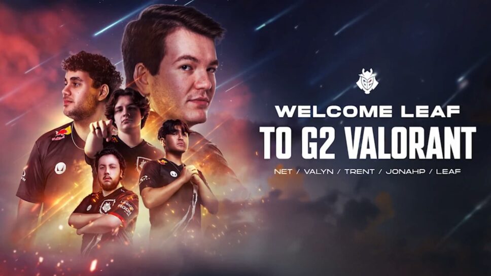 G2 Esports finalizes VALORANT roster with leaf cover image