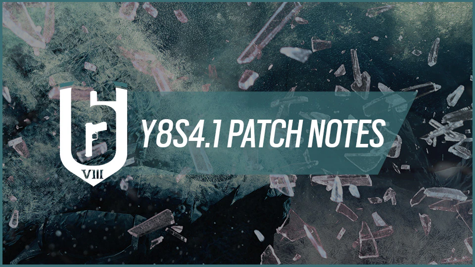 Rainbow Six Siege Y8S4.1 Patch Notes cover image