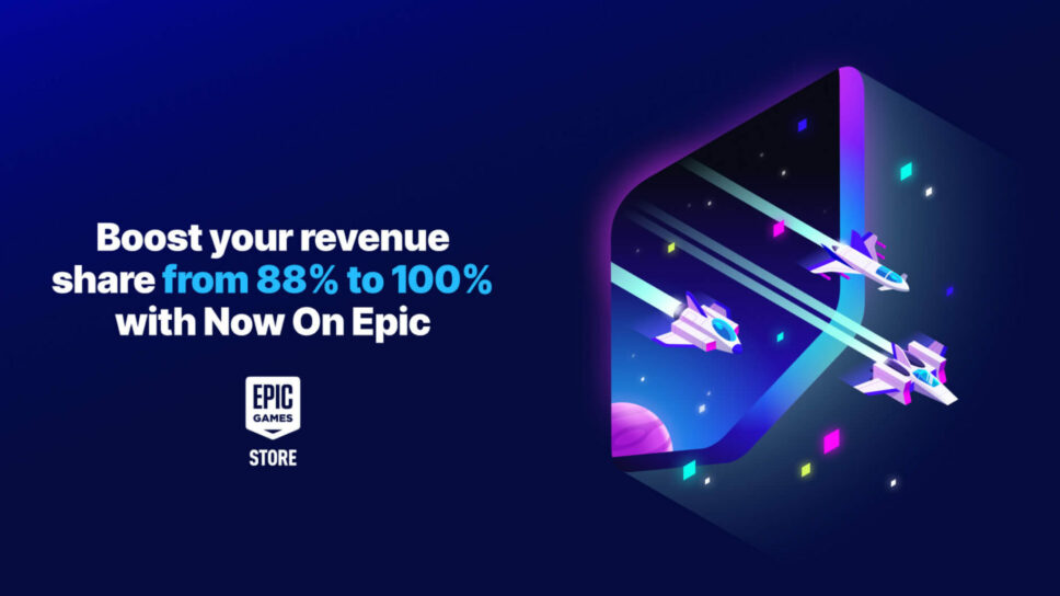 Epic Games Store to have 12% cut, unveils Now on Epic program cover image