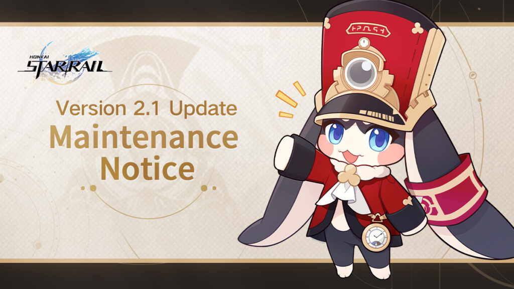 Honkai Star Rail will go down for maintenance for the version 2.1 update