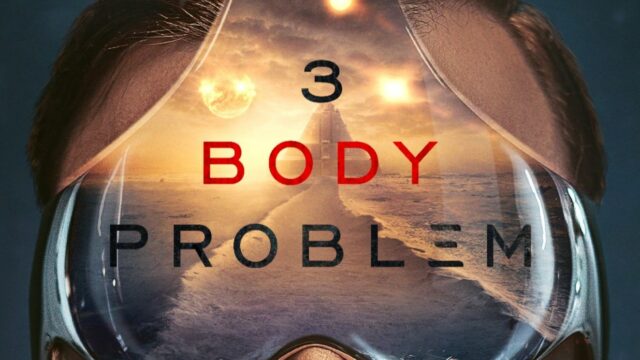 The Three Body Problem on Netflix: Release, Cast and Book preview image