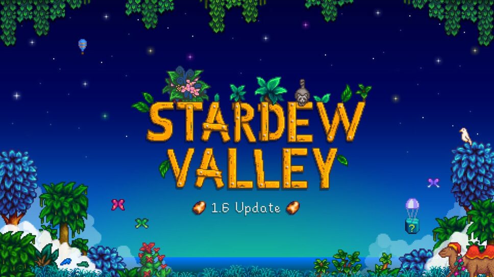 Stardew Valley 1.6 Update: Best Of cover image