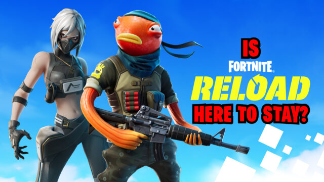 Is Fortnite Reload permanent? Answered preview image