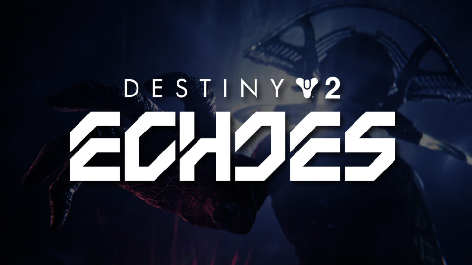 When does Destiny 2 Echoes: Act 2 start? cover image
