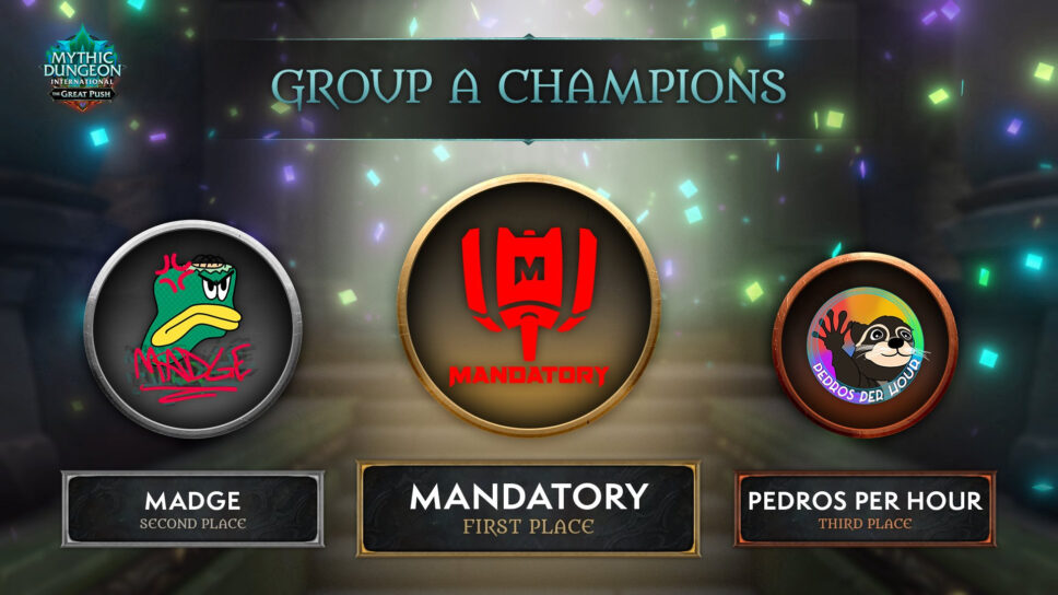 Mandatory, Madge, and Pedros Per Hour become WoW MDI TGP Group A champions cover image