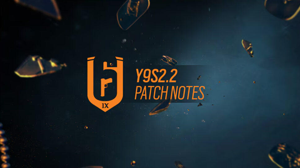 Rainbow Six Siege Y9S2.2 Patch Notes cover image