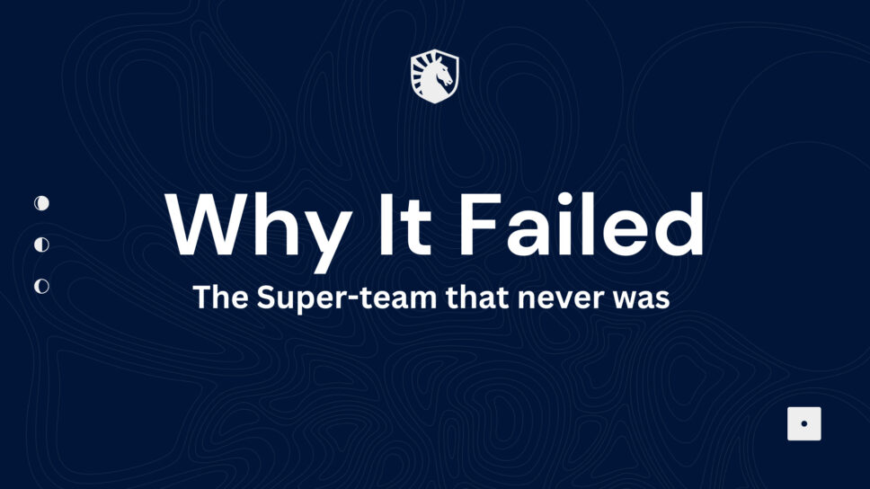 “Why it failed: The Superteam that never was” – Liquid take CS2 video private cover image