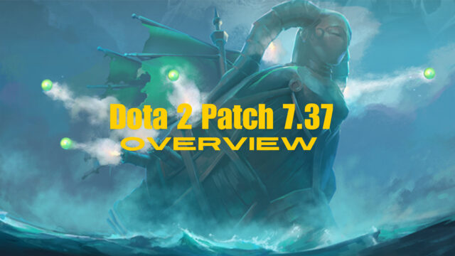 Dota 2 Patch 7.37 Overview – The biggest changes preview image