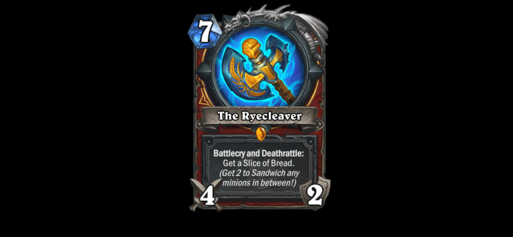 The Ryecleaver is featured in the Sandwich Warrior deck (Image via Blizzard Entertainment)