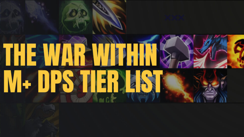 M+ DPS tier list for Season 1 of WoW The War Within | esports.gg