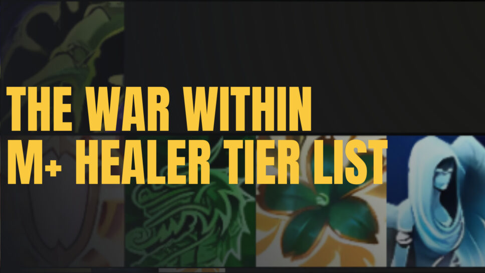 M+ Healer tier list for Season 1 of WoW The War Within cover image