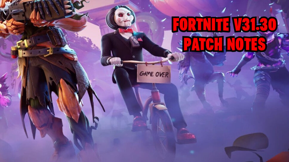 Fortnite v31.30 patch notes: Here’s everything new in the update cover image