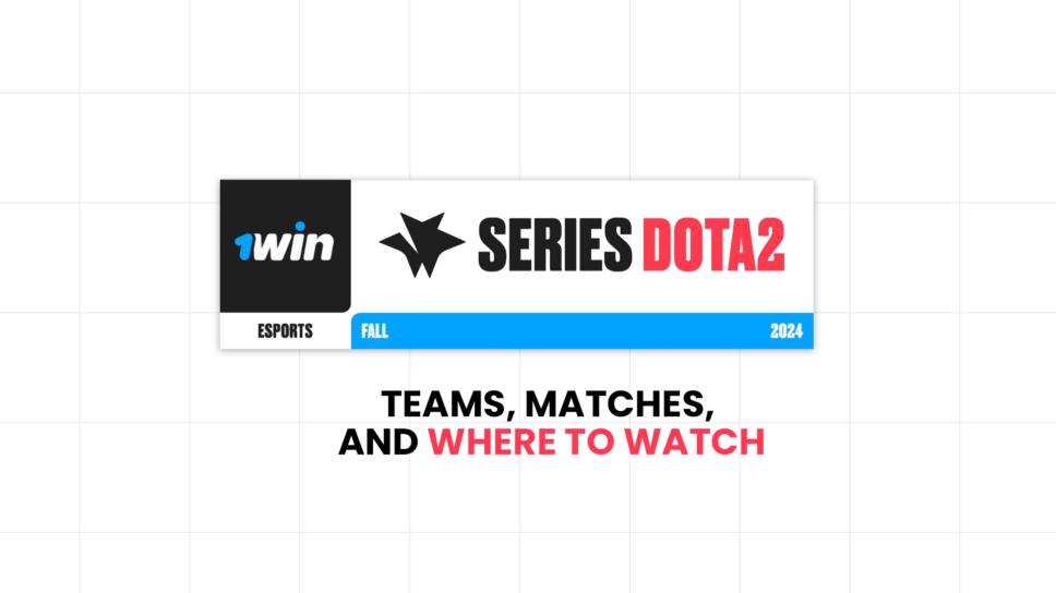 1win Series features the best Dota 2 teams and a $100K prize pool cover image