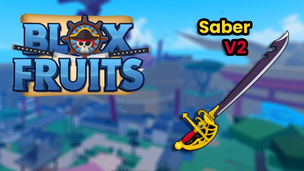 How to get Saber V2 in Blox Fruits cover image