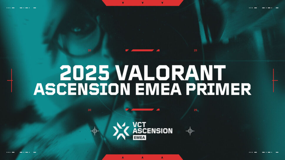 Everything you need to know about the 2025 VCT Ascension EMEA cover image